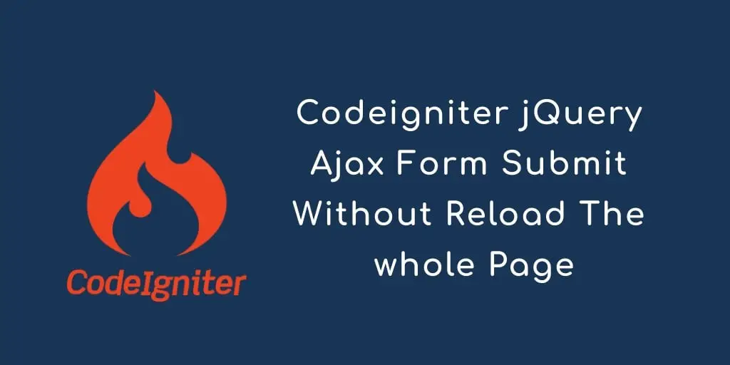 Codeigniter jQuery Ajax Form Submit with Validation