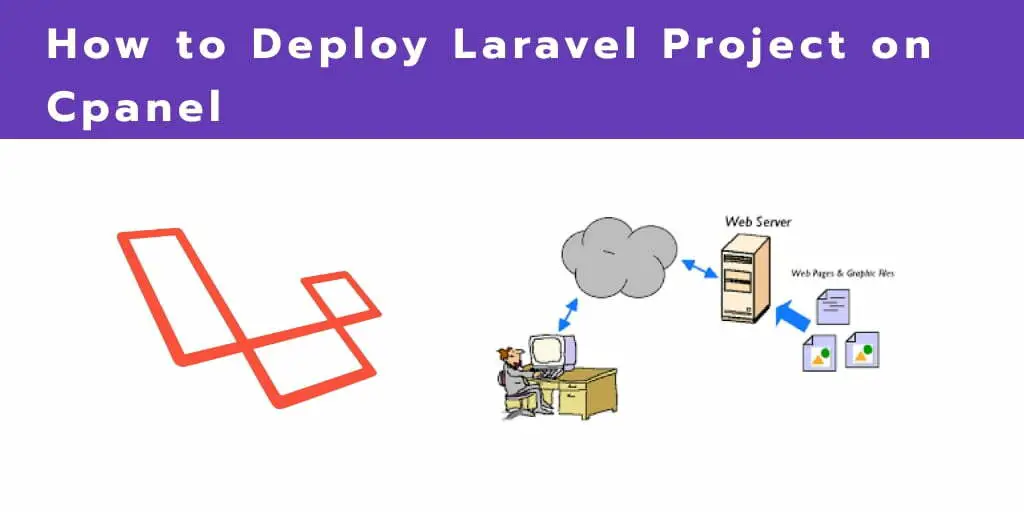 How to Deploy Laravel Project on Cpanel 2023