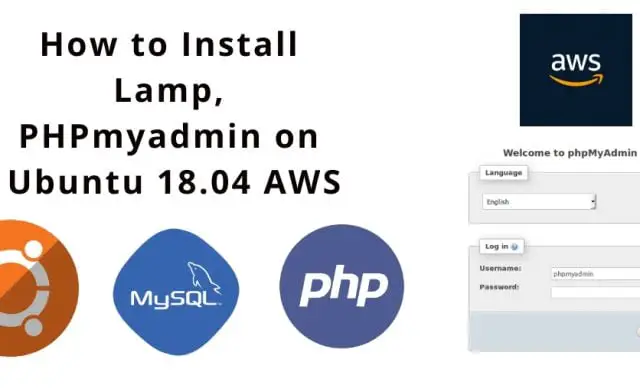 Install Lamp, PHPmyadmin in Ubuntu 18.0|20.0|22.04 AWS ec2