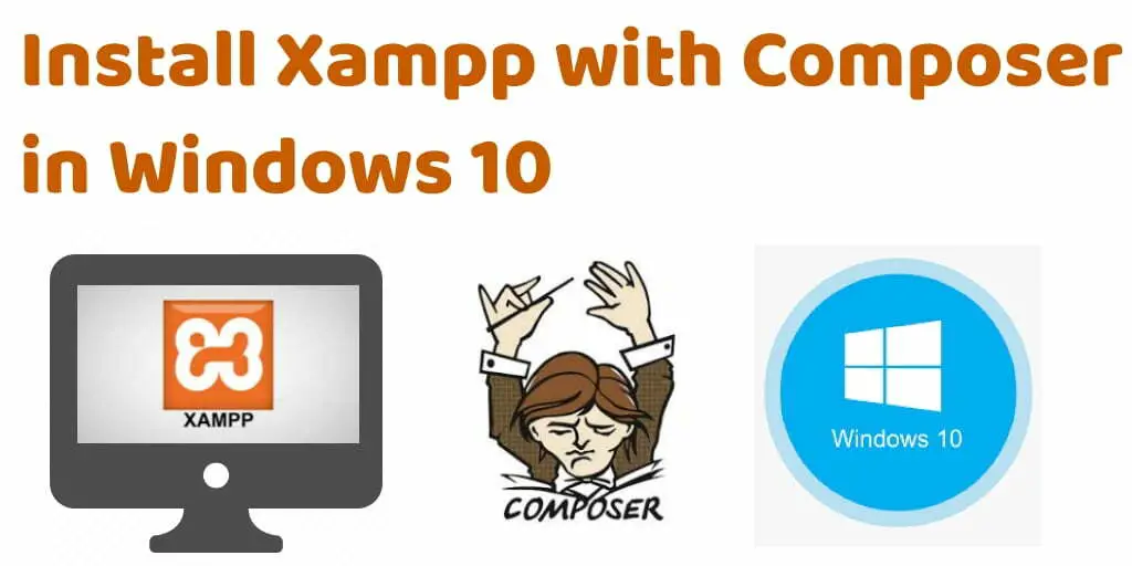 Install xampp with Composer in Windows 11/10