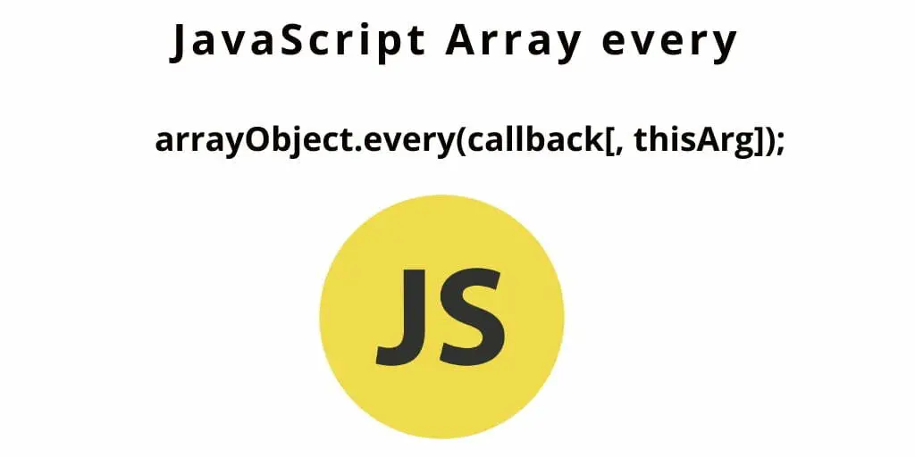 JavaScript: Array every() method