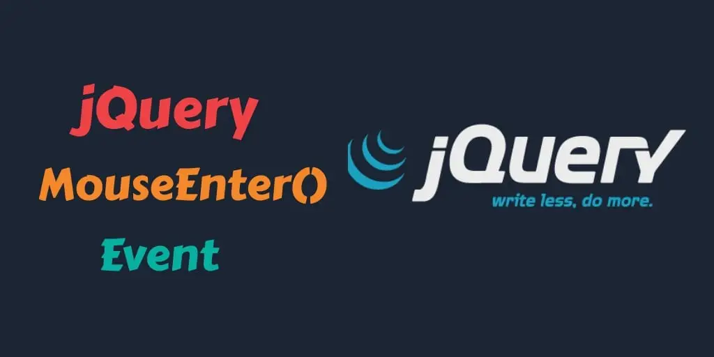 jQuery Event Mouseenter Method