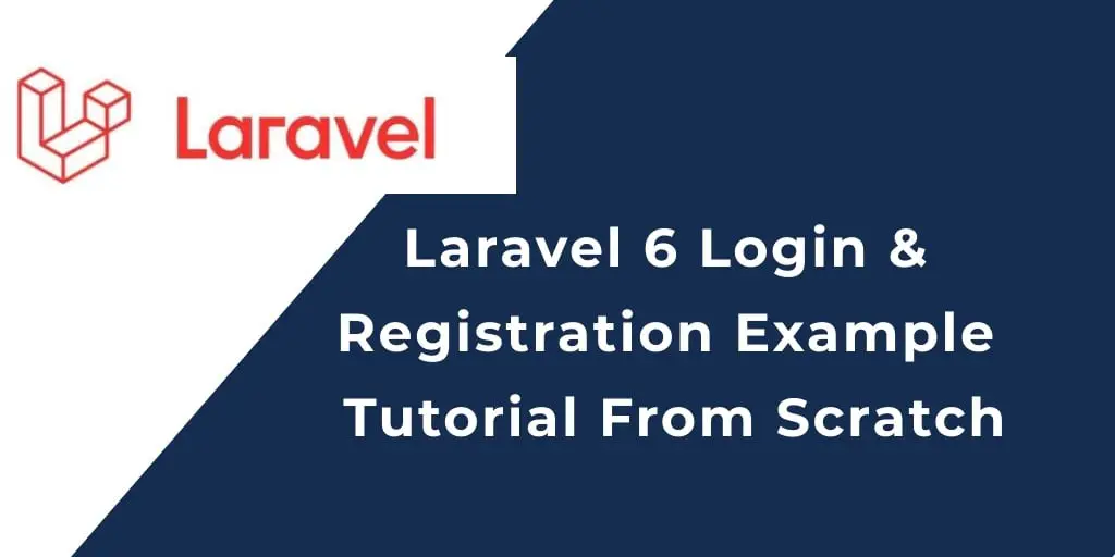 Laravel 7/6 New Login Registration Logout Example