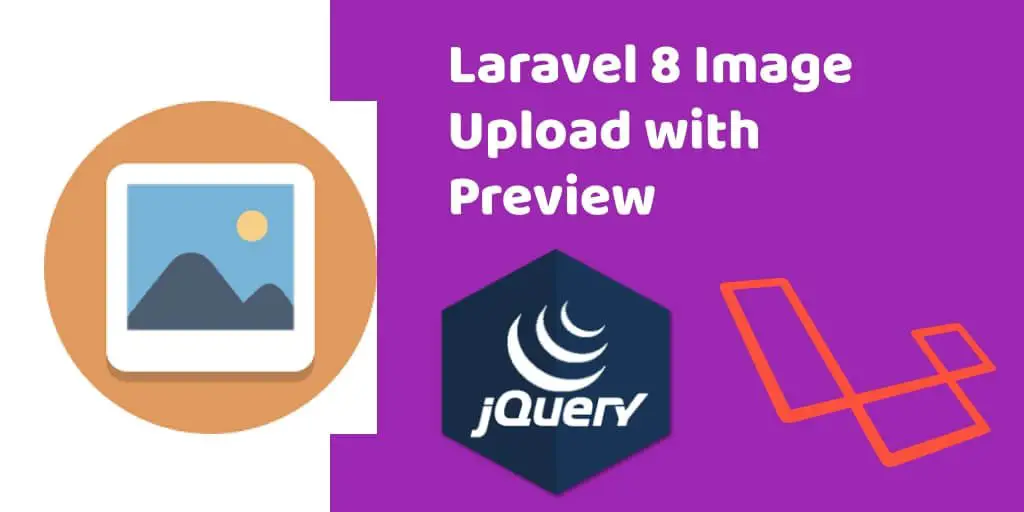 Laravel 8 Image Upload with Preview