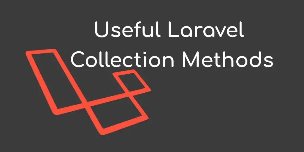 18+ Laravel Eloquent Collection Method Example