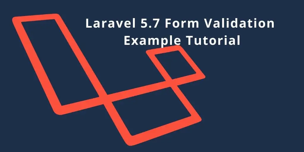Laravel Form Validation Example From Scratch