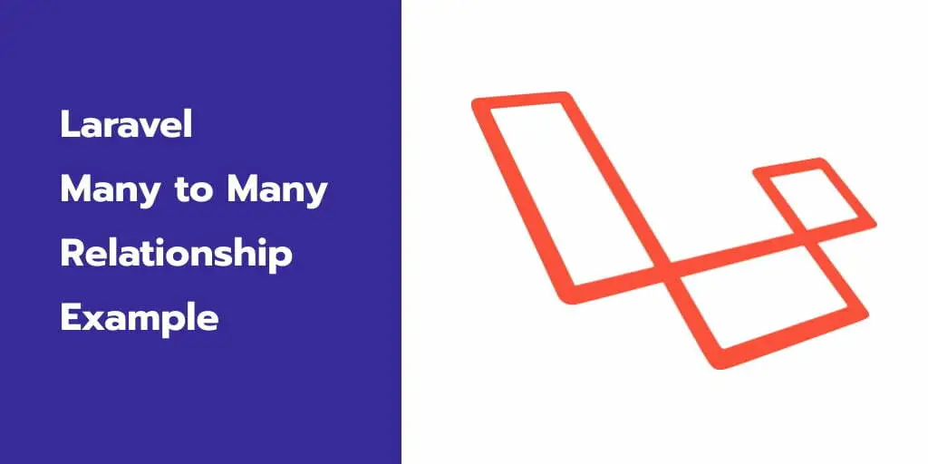 Laravel 10 Many to Many Relationship Example