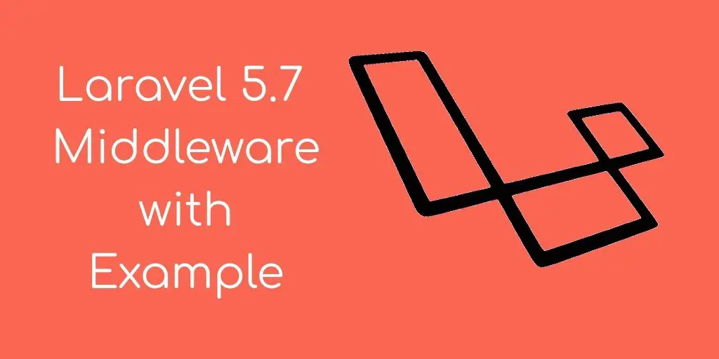 How to Create Custom Middleware in Laravel?