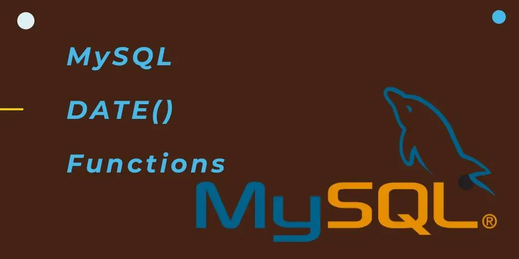 MySQL DATE() Function Examples