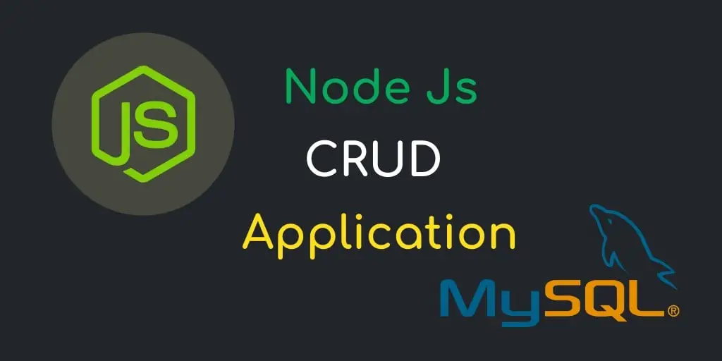 Node.js Express CRUD Example With MySQL