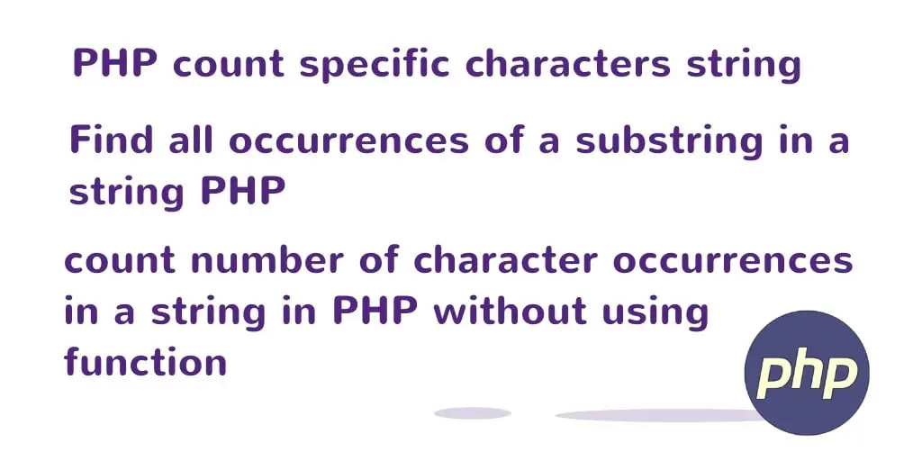 PHP Count Specific Characters in String