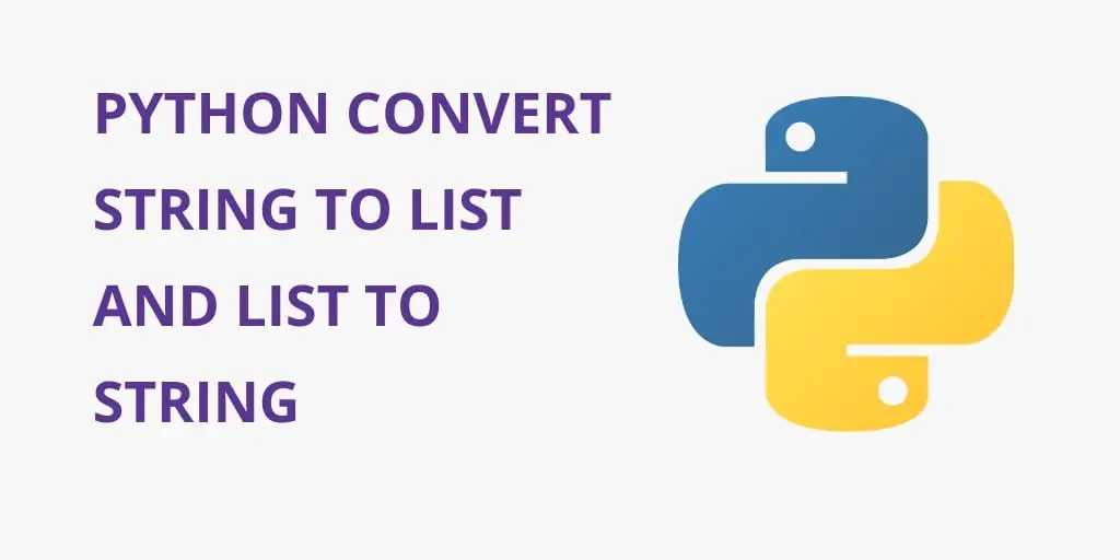 Python Convert String to List and List to String