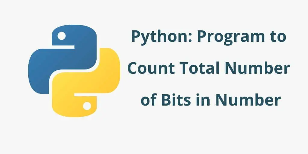 Python: Program to Count Total Number of Bits in Number