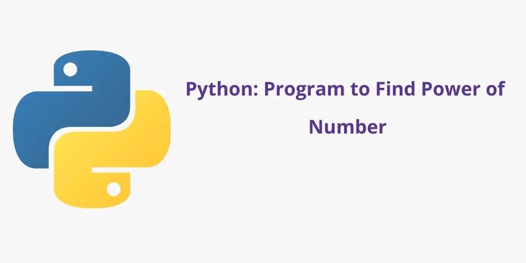 Python Program to Find Power of Number