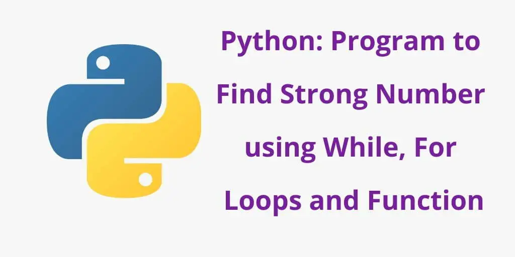 Python Program to Find Strong Number