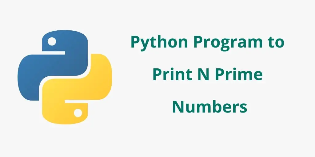 Python Program to Print Prime Number From 1 to N