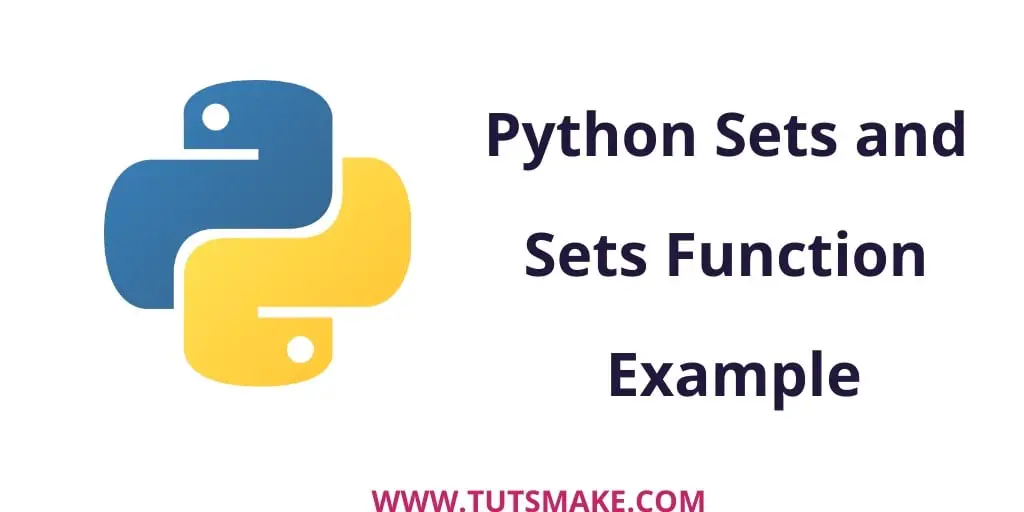 Python Sets and Sets Function Example