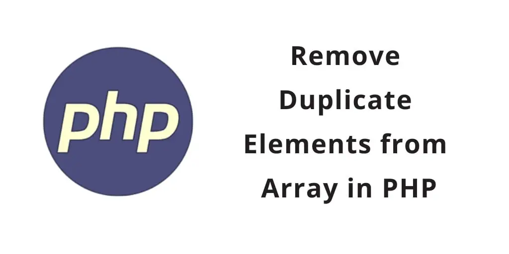 Remove Duplicate Values from Array PHP