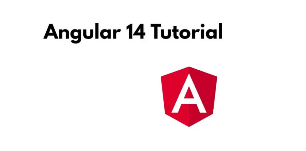 Angular 14 Tutorial