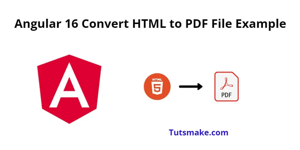 Angular 16 Convert HTML to PDF File Example