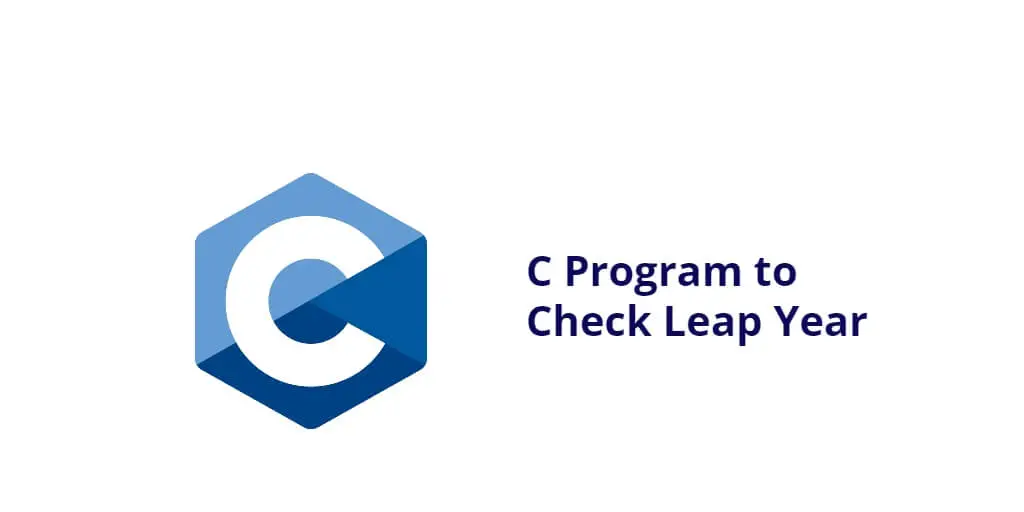 C Program to Check Leap Year