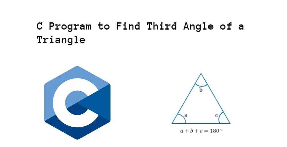 C Program to Find Third Angle of a Triangle