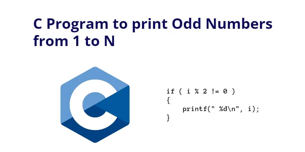 C Program to print Odd Numbers from 1 to N