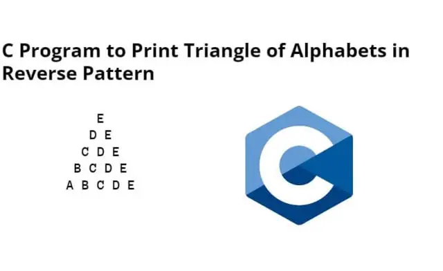 C Program to Print Triangle of Alphabets in Reverse Pattern