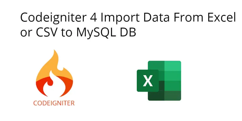 Import CSV File Data into MySQL Database in CodeIgniter 4