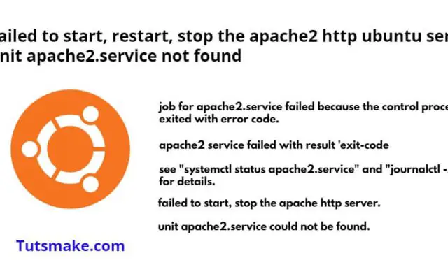 Failed to start restart stop apache2 http ubuntu server Unit apache2 service not found