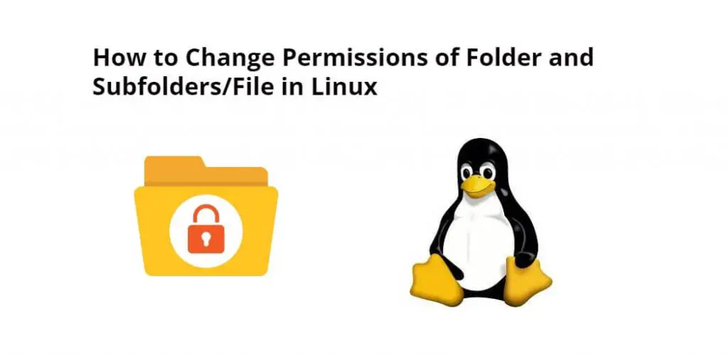 Change Permissions for Folder and All Subfolders and Files Linux Ubuntu