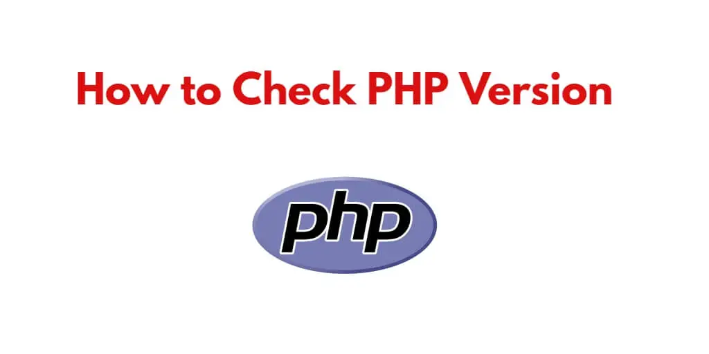 Check PHP Version Windows 11|10 Xampp, Ubuntu 20.04|22.04