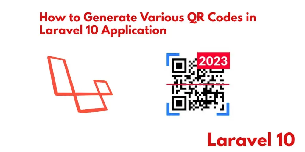 Laravel 10 QR Code Generator Tutorial Example