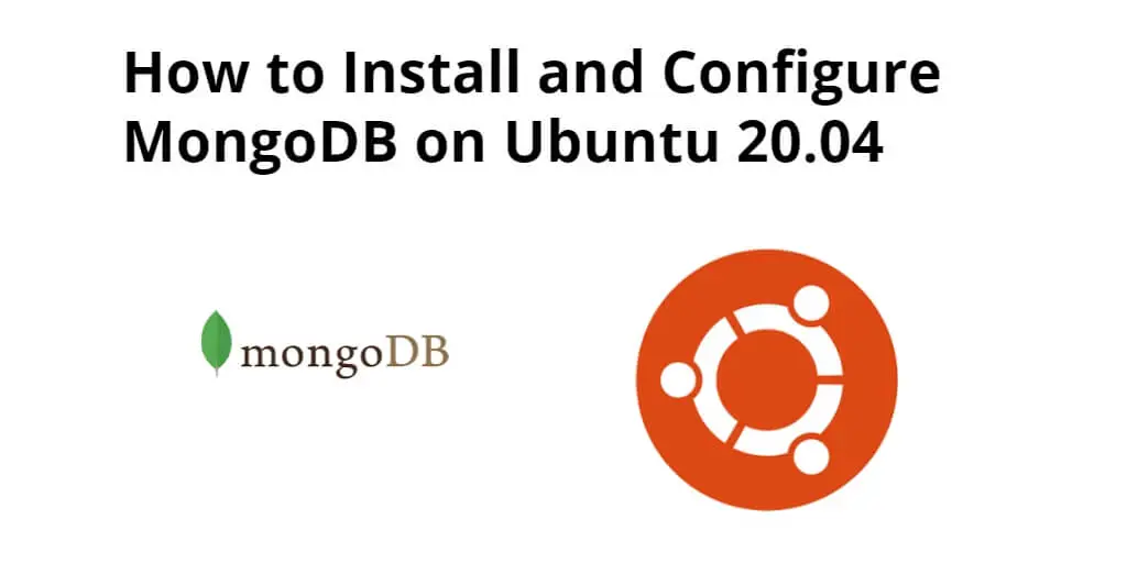 How to Install MongoDB in Ubuntu 20.04/22.04