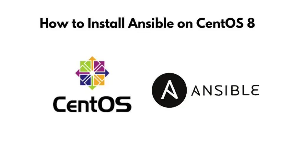 How to Install Ansible on CentOS 8