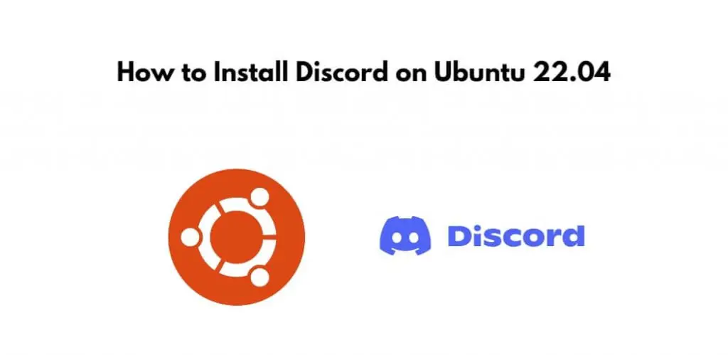 Install and Uninstall Discord Ubuntu 22.04