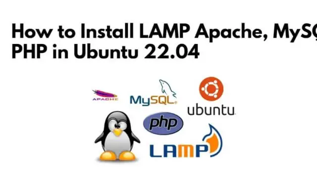 How to Install LAMP Apache, MySQL, PHP in Ubuntu 22.04