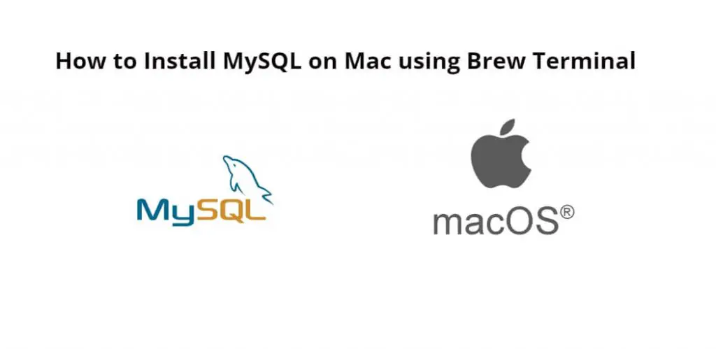 Install MySQL on Mac Brew