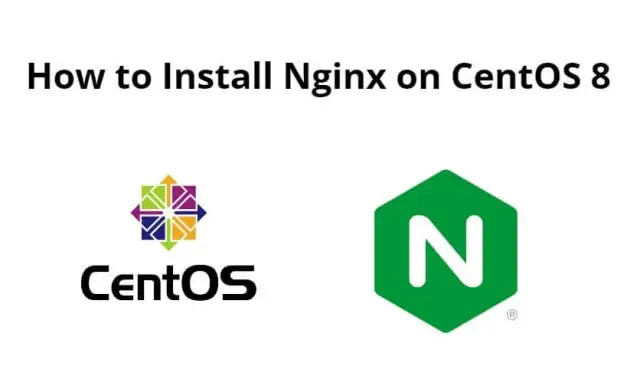 How to Install Nginx on CentOS 8