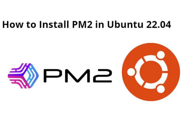 How to Install PM2 in Ubuntu 22.04