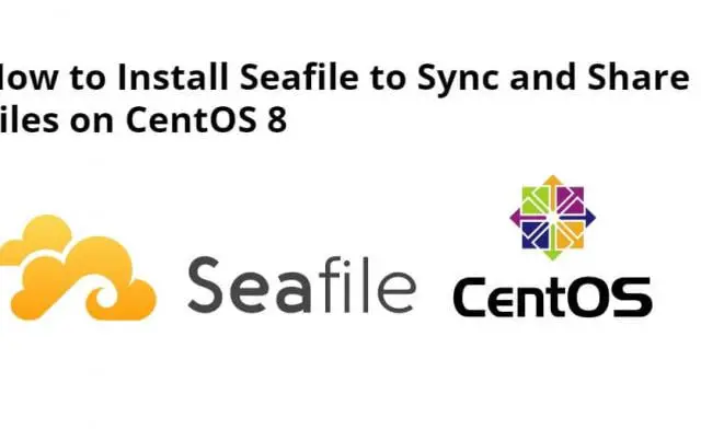 How to Install Seafile to Sync and Share Files on CentOS 8