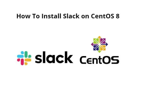 How To Install Slack on CentOS 8