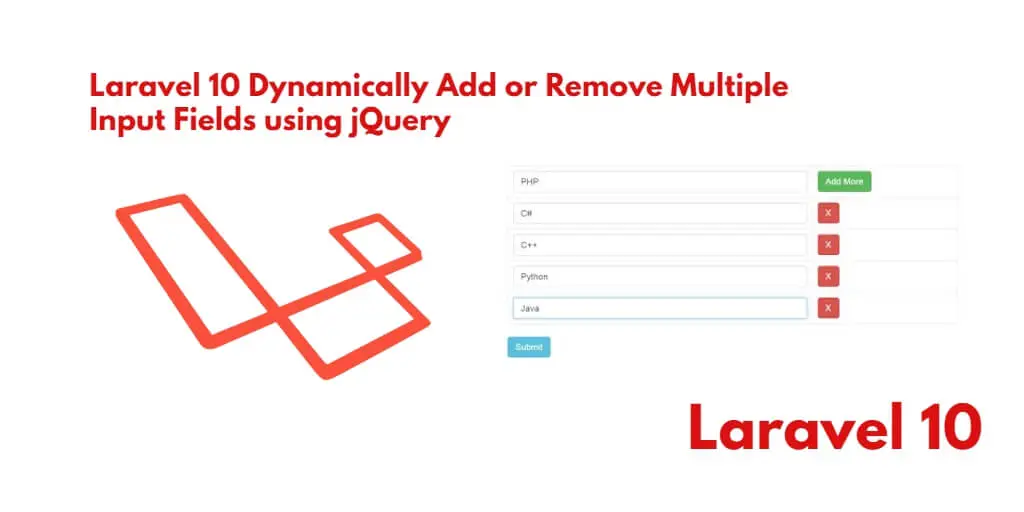 Laravel 10 Add or Remove Multiple Input Fields Dynamically with jQuery Tutorial