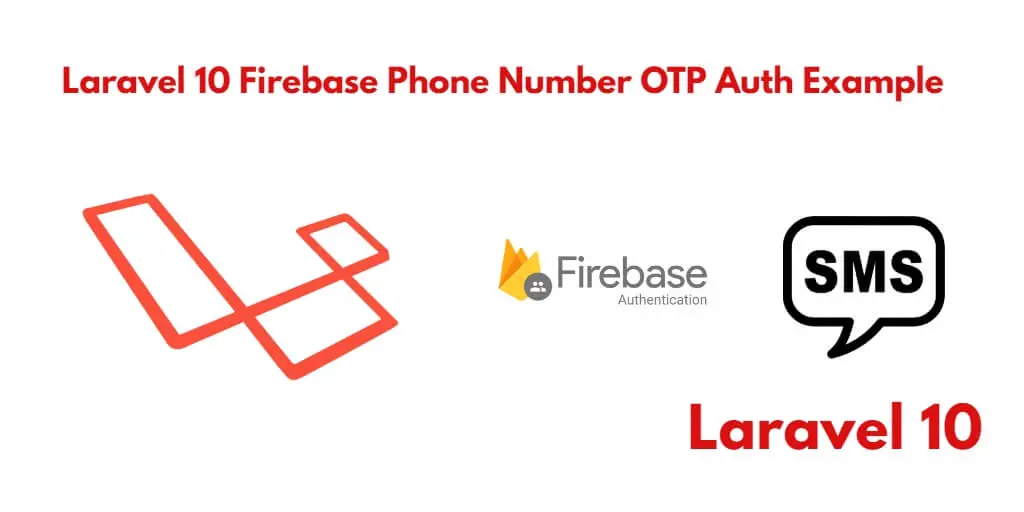 Laravel 10 Firebase OTP Verification