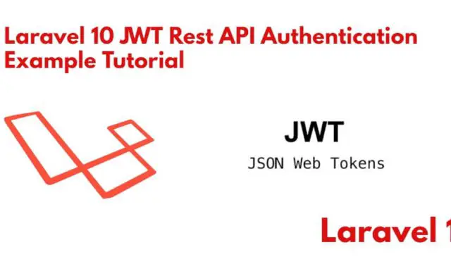 Laravel 10 JWT Rest API Authentication Tutorial Example