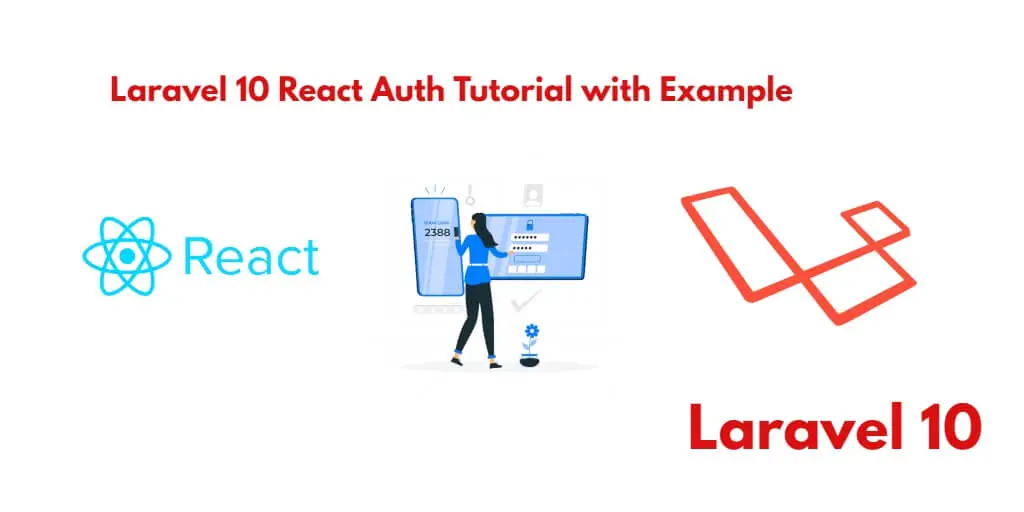 Laravel 10 React Auth Scaffolding Example Tutorial