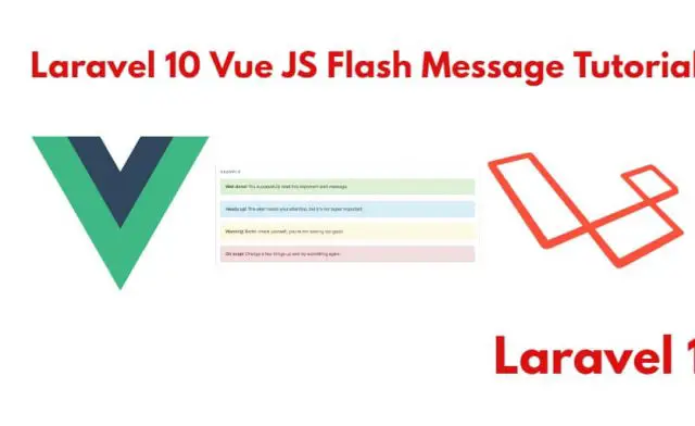 Vue JS Flash Message in Laravel