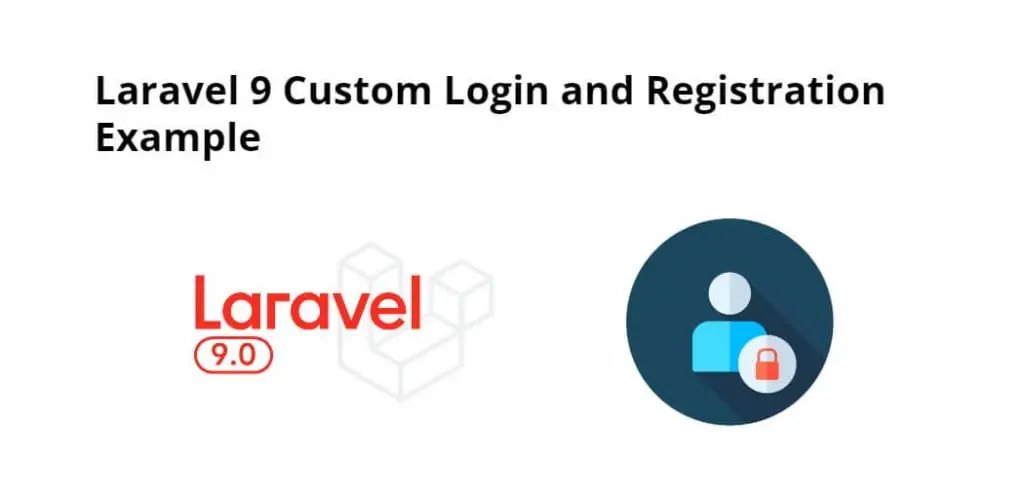 Laravel 9 Auth Login and Registration with Username or Email Example