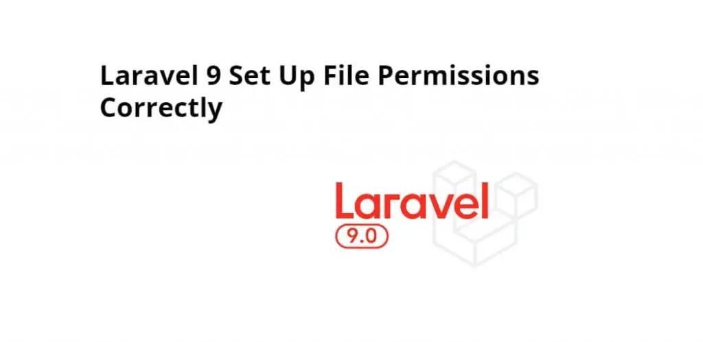 Laravel Set Up File Permissions Example