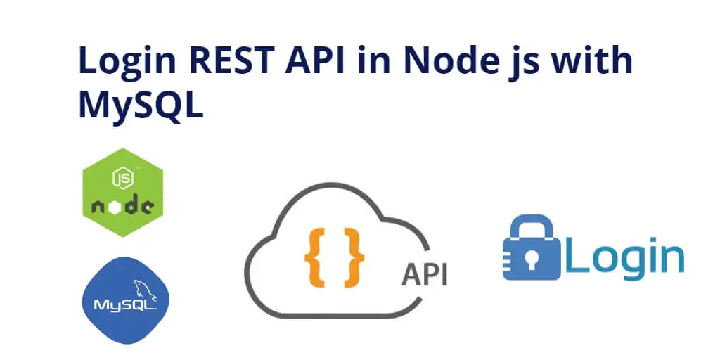 Node js Express Login REST API with MySQL Example